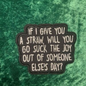 Suck the joy patch