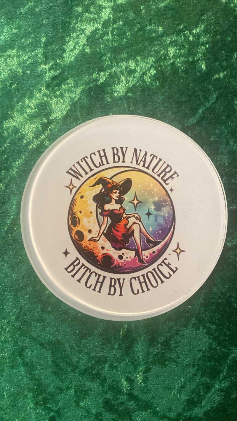 Witch by nature coaster