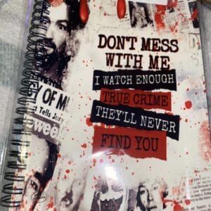 Don't Mess with Me Notebook
