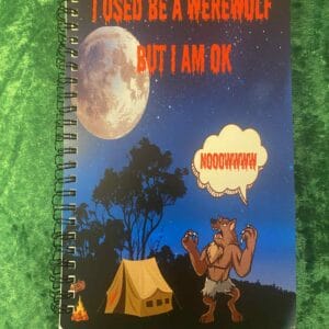 I Used be a werewolf Notebook