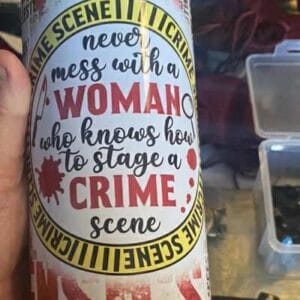 Woman Crime Scene Tumbler