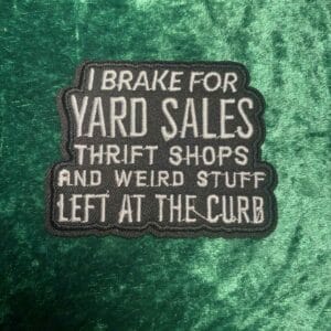 I brake for yard sales